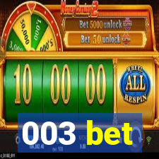 003 bet